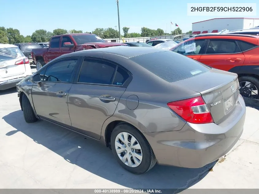 2012 Honda Civic Lx VIN: 2HGFB2F59CH522906 Lot: 40138989