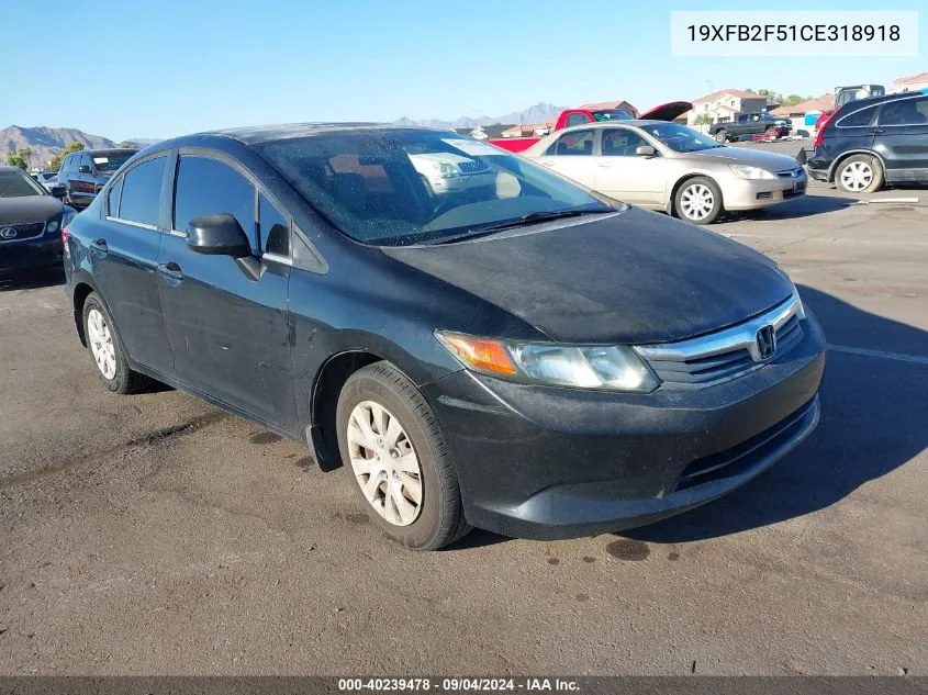 2012 Honda Civic Lx VIN: 19XFB2F51CE318918 Lot: 40239478