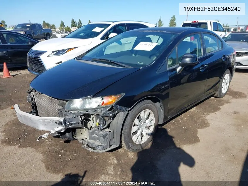 2012 Honda Civic Lx VIN: 19XFB2F52CE345240 Lot: 40304111