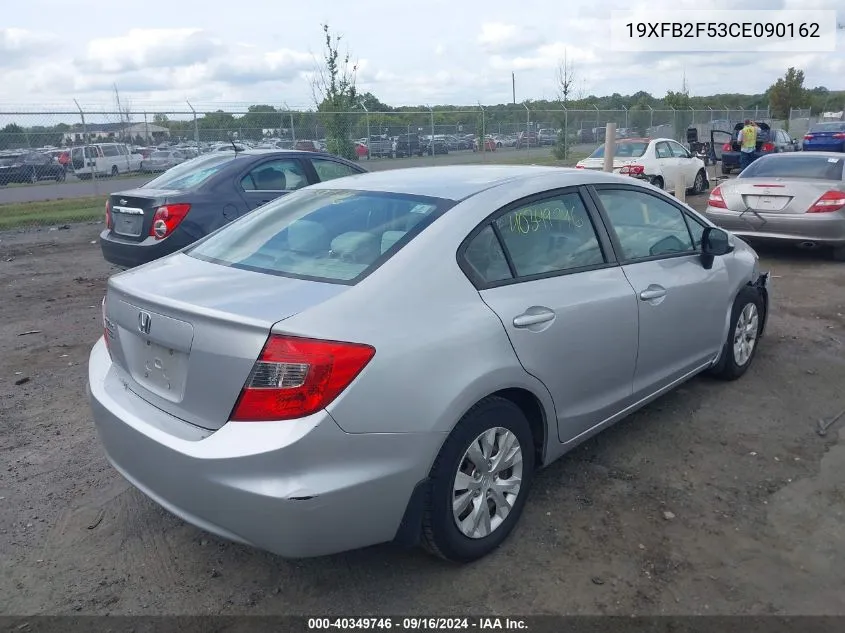 2012 Honda Civic Lx VIN: 19XFB2F53CE090162 Lot: 40349746