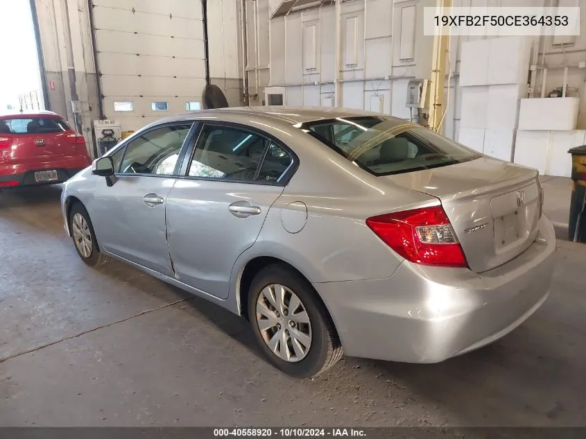 2012 Honda Civic Lx VIN: 19XFB2F50CE364353 Lot: 40558920