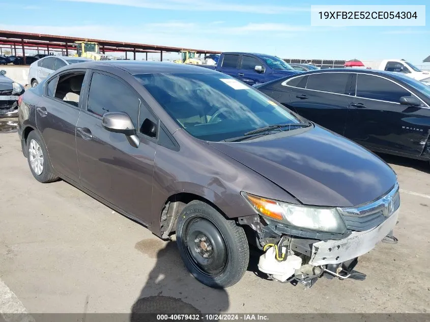 2012 Honda Civic Lx VIN: 19XFB2E52CE054304 Lot: 40679432