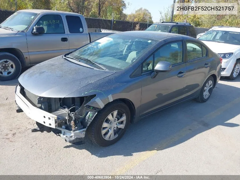 2012 Honda Civic Sdn Lx VIN: 2HGFB2F52CH521757 Lot: 40683904