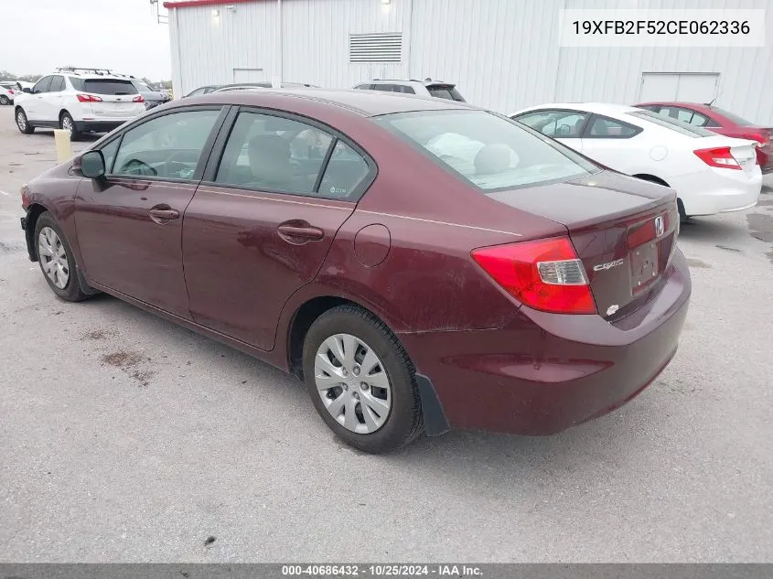 2012 Honda Civic Sdn Lx VIN: 19XFB2F52CE062336 Lot: 40686432