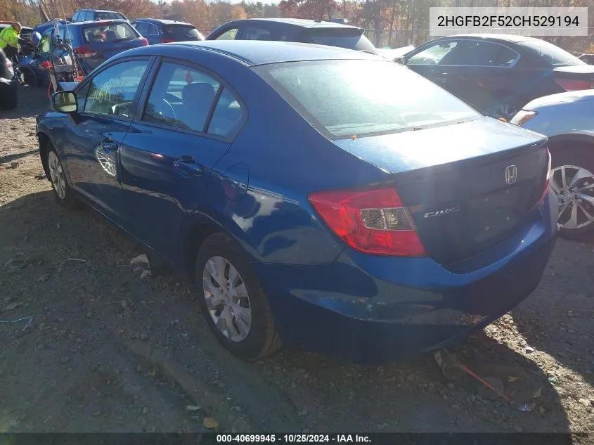 2012 Honda Civic Sdn Lx VIN: 2HGFB2F52CH529194 Lot: 40699945