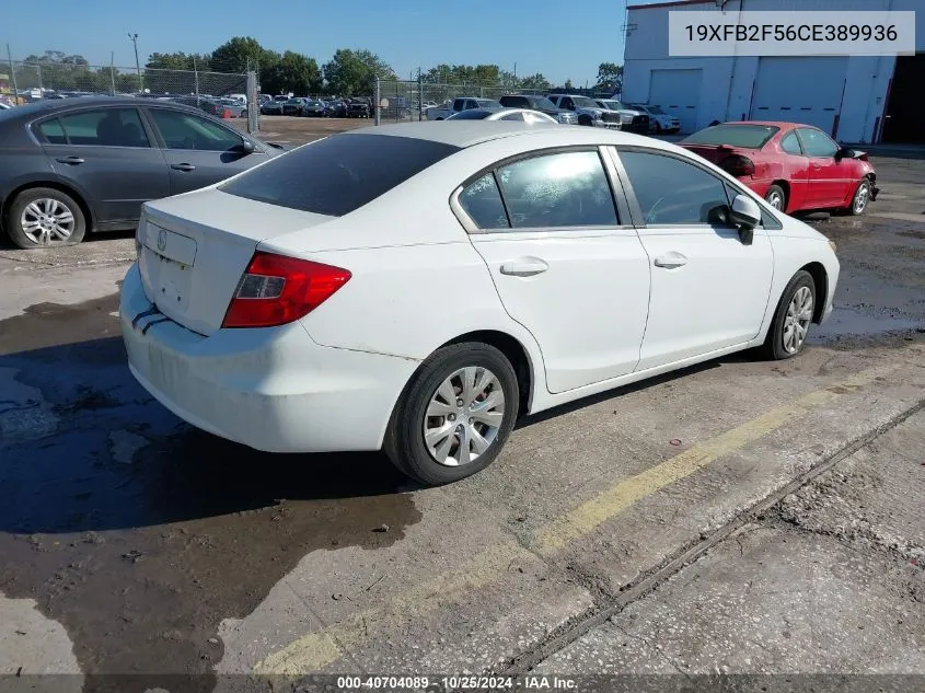 2012 Honda Civic Lx VIN: 19XFB2F56CE389936 Lot: 40704089