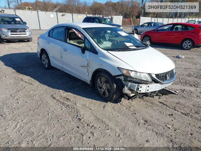 2013 Honda Civic Lx VIN: 2HGFB2F52DH521369 Lot: 40850045