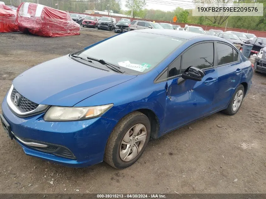 2014 Honda Civic Lx VIN: 19XFB2F59EE209576 Lot: 39315213