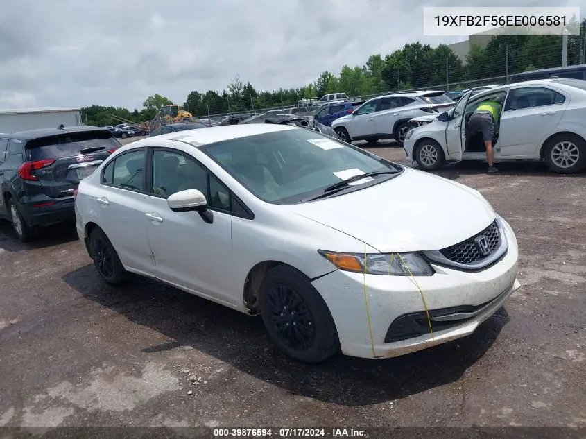 2014 Honda Civic Lx VIN: 19XFB2F56EE006581 Lot: 39876594