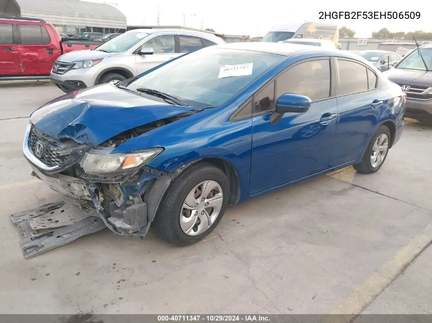 2014 Honda Civic Lx VIN: 2HGFB2F53EH506509 Lot: 40711347