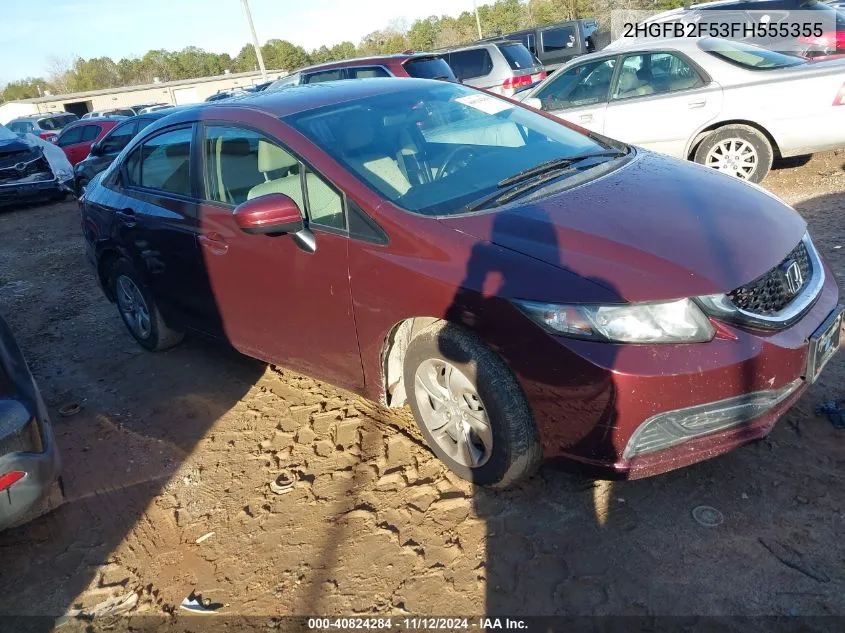 2015 Honda Civic Lx VIN: 2HGFB2F53FH555355 Lot: 40824284