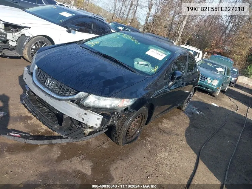 2015 Honda Civic Lx VIN: 19XFB2F55FE227218 Lot: 40838640