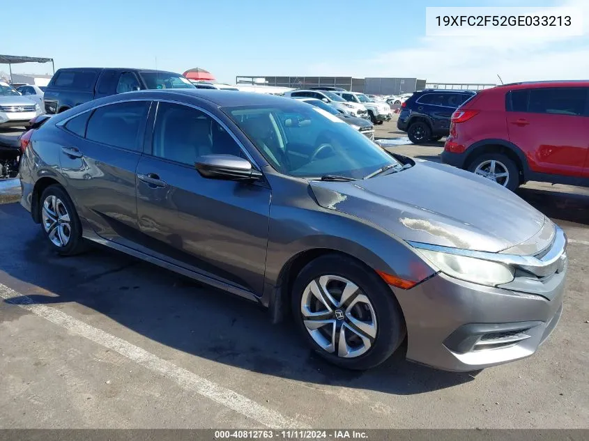 2016 Honda Civic Lx VIN: 19XFC2F52GE033213 Lot: 40812763