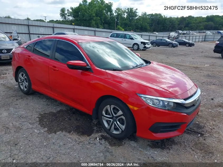 2017 Honda Civic Lx VIN: 2HGFC2F58HH532475 Lot: 39694784