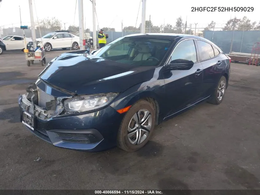 2017 Honda Civic Lx VIN: 2HGFC2F52HH509029 Lot: 40866594