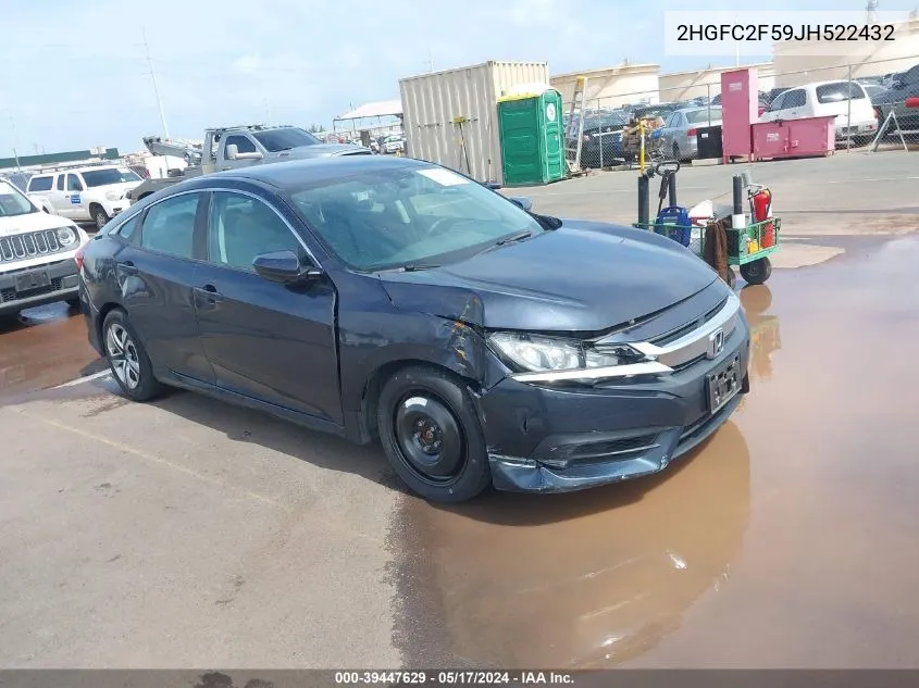 2018 Honda Civic Lx VIN: 2HGFC2F59JH522432 Lot: 39447629