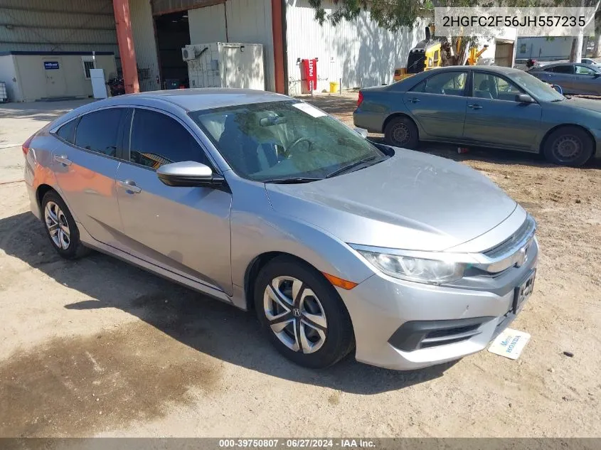 2018 Honda Civic Lx VIN: 2HGFC2F56JH557235 Lot: 39750807