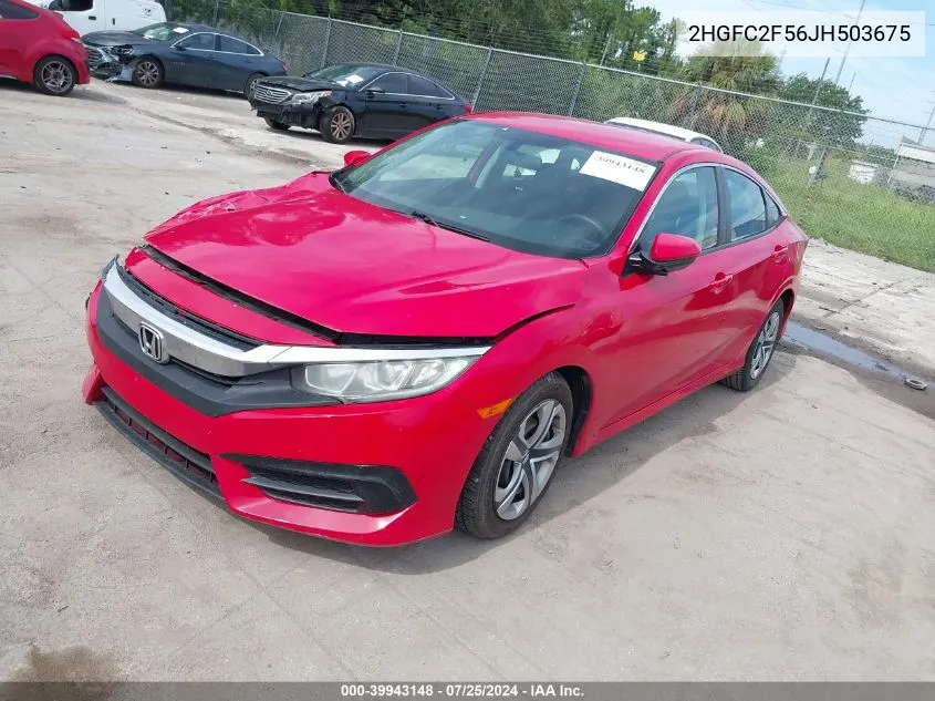 2018 Honda Civic Lx VIN: 2HGFC2F56JH503675 Lot: 39943148