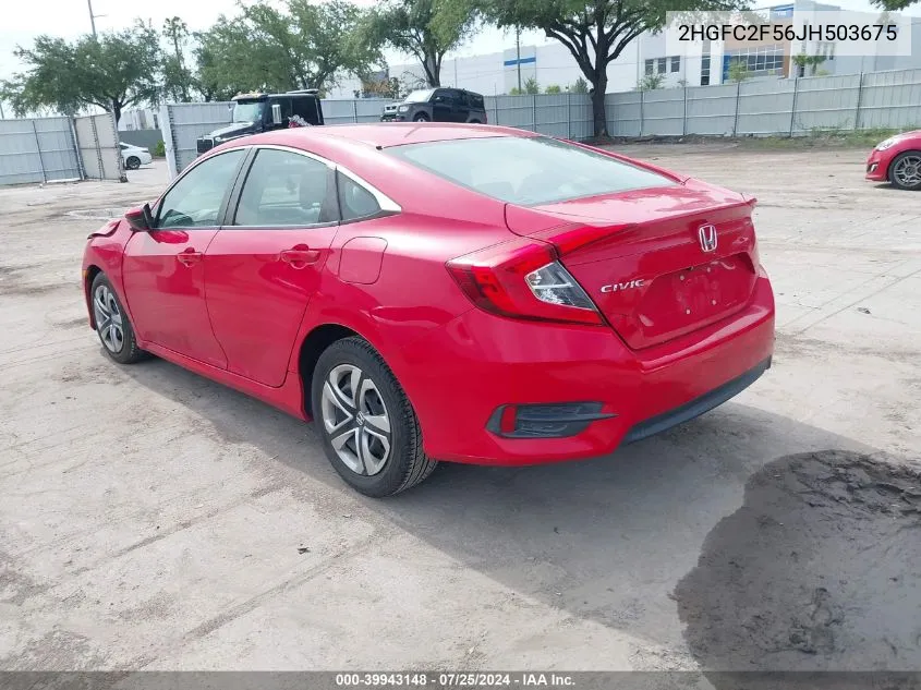 2018 Honda Civic Lx VIN: 2HGFC2F56JH503675 Lot: 39943148