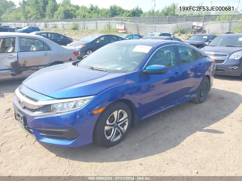 2018 Honda Civic Lx VIN: 19XFC2F53JE000681 Lot: 39943253