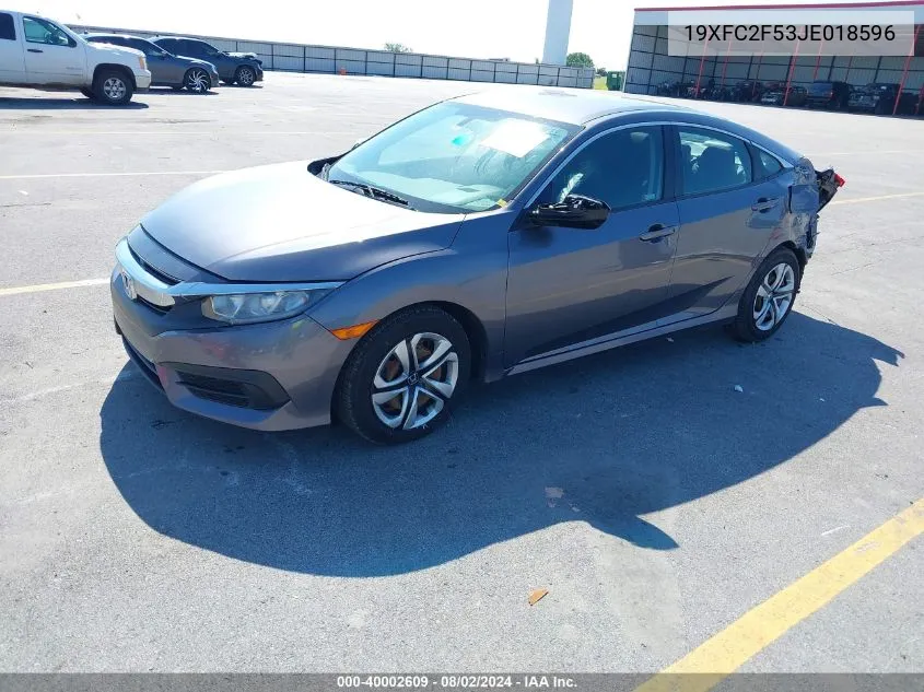 2018 Honda Civic Lx VIN: 19XFC2F53JE018596 Lot: 40002609