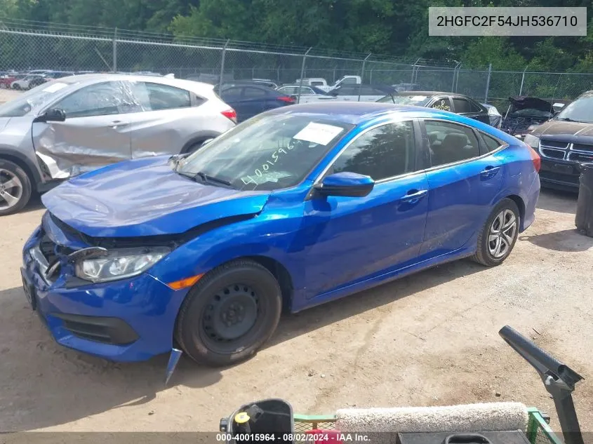 2018 Honda Civic Lx VIN: 2HGFC2F54JH536710 Lot: 40015964