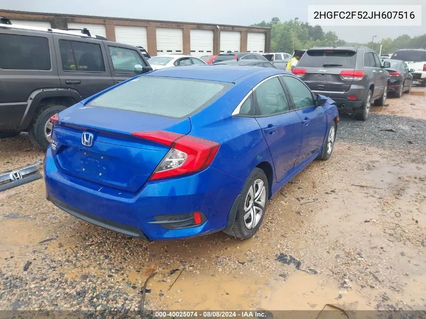 2018 Honda Civic Lx VIN: 2HGFC2F52JH607516 Lot: 40025074