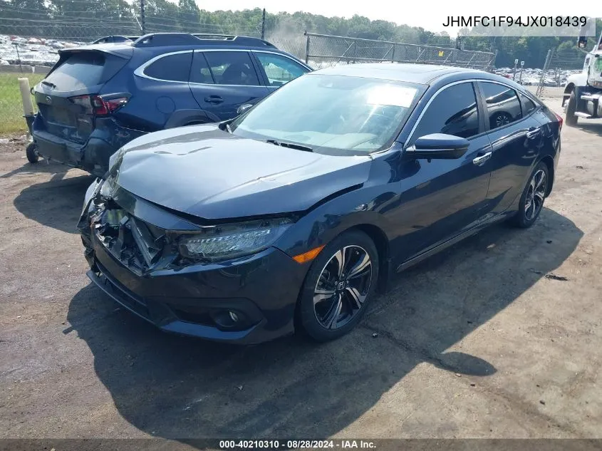 2018 Honda Civic Touring VIN: JHMFC1F94JX018439 Lot: 40210310