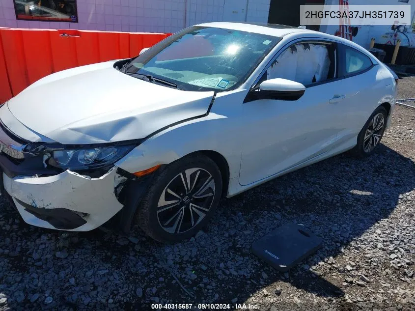 2018 Honda Civic Ex-T VIN: 2HGFC3A37JH351739 Lot: 40315687