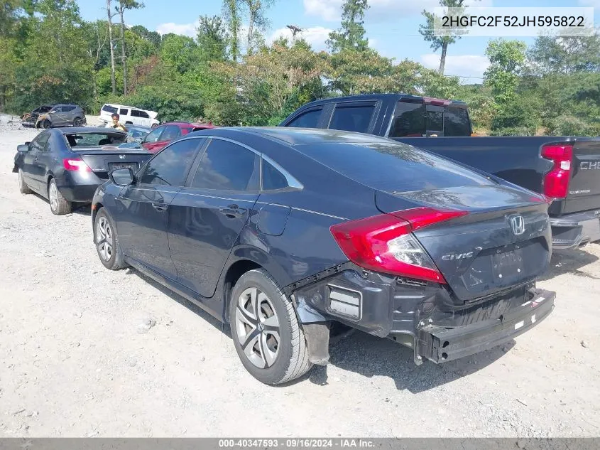 2018 Honda Civic Lx VIN: 2HGFC2F52JH595822 Lot: 40347593