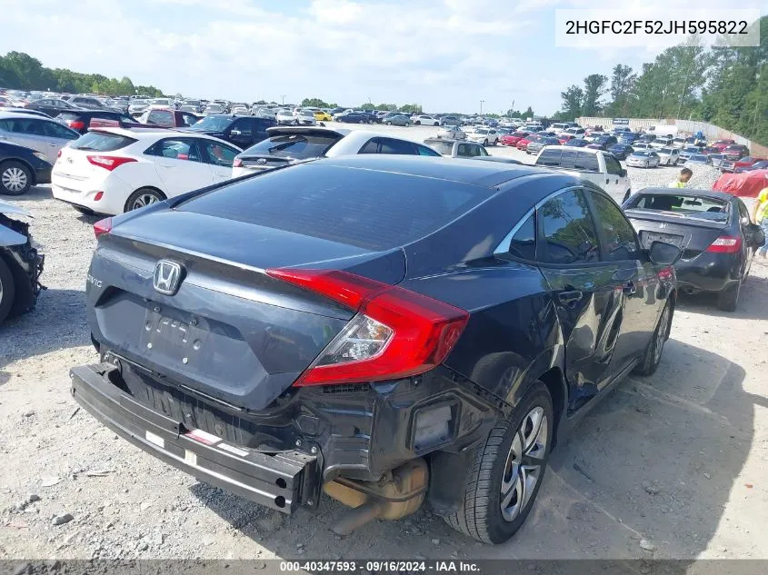 2018 Honda Civic Lx VIN: 2HGFC2F52JH595822 Lot: 40347593