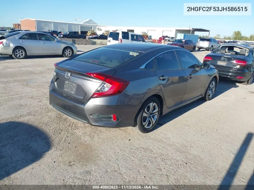 2018 Honda Civic Lx VIN: 2HGFC2F53JH586515 Lot: 40802623