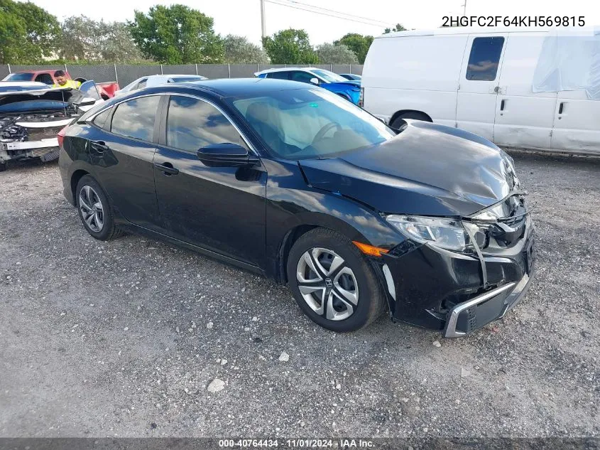 2019 Honda Civic Lx VIN: 2HGFC2F64KH569815 Lot: 40764434