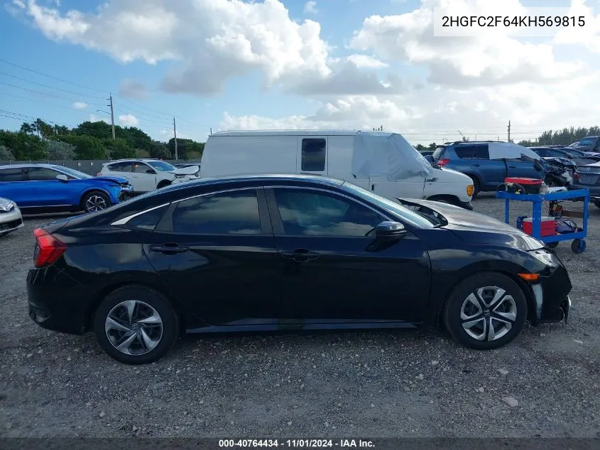 2019 Honda Civic Lx VIN: 2HGFC2F64KH569815 Lot: 40764434