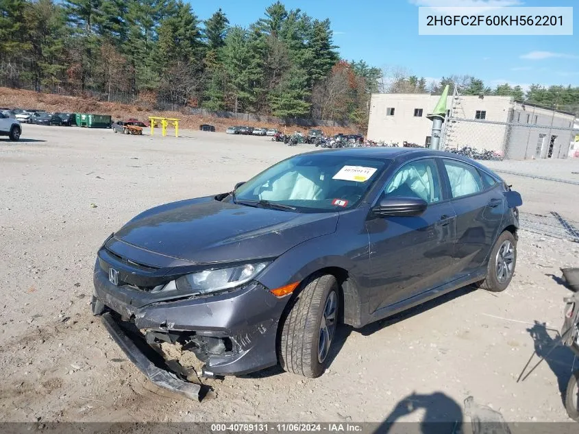 2019 Honda Civic Lx VIN: 2HGFC2F60KH562201 Lot: 40789131