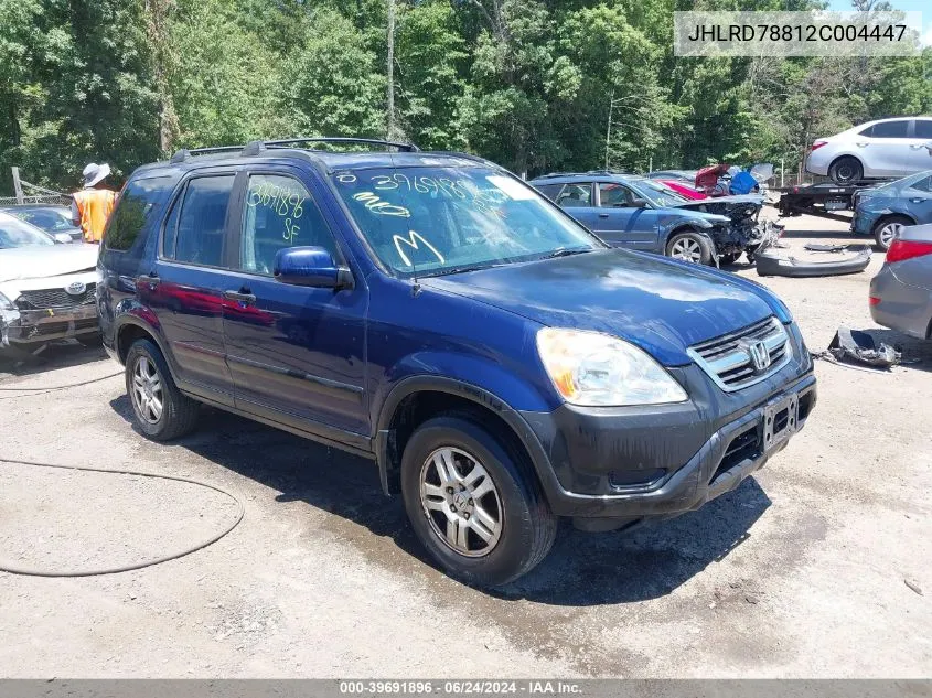 2002 Honda Cr-V Ex VIN: JHLRD78812C004447 Lot: 39691896