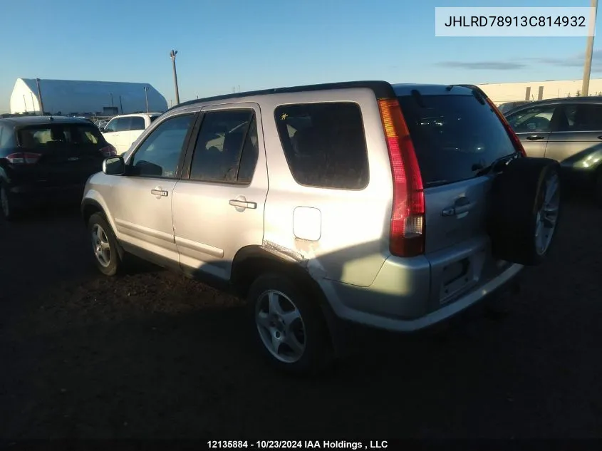 2003 Honda Cr-V VIN: JHLRD78913C814932 Lot: 12135884