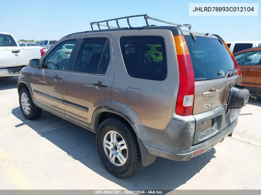 2003 Honda Cr-V Ex VIN: JHLRD78893C012104 Lot: 40047261