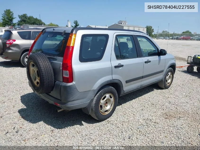 2004 Honda Cr-V Lx VIN: SHSRD78404U227555 Lot: 40164052