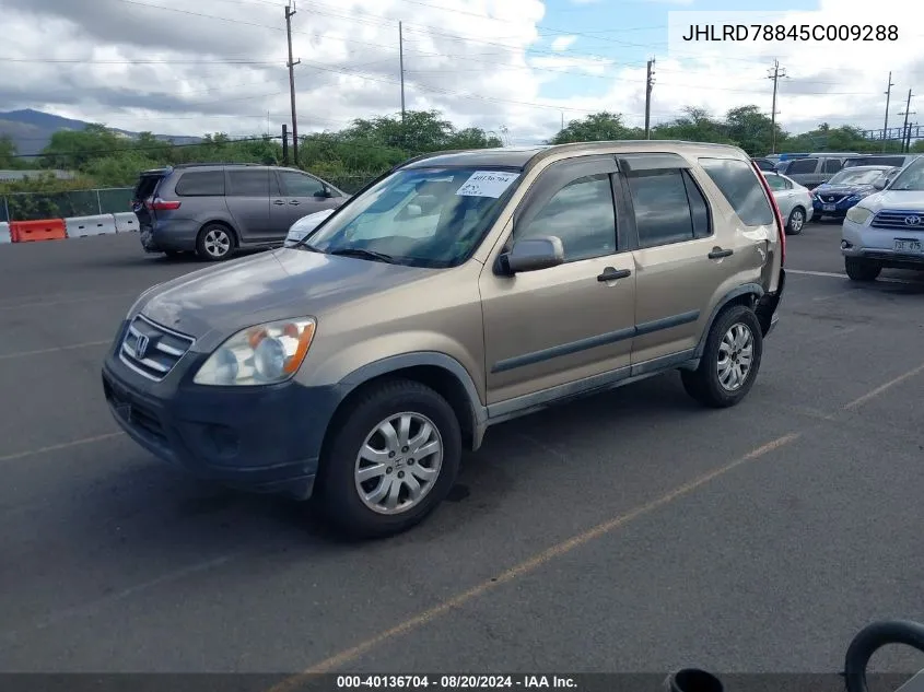 2005 Honda Cr-V Ex VIN: JHLRD78845C009288 Lot: 40136704