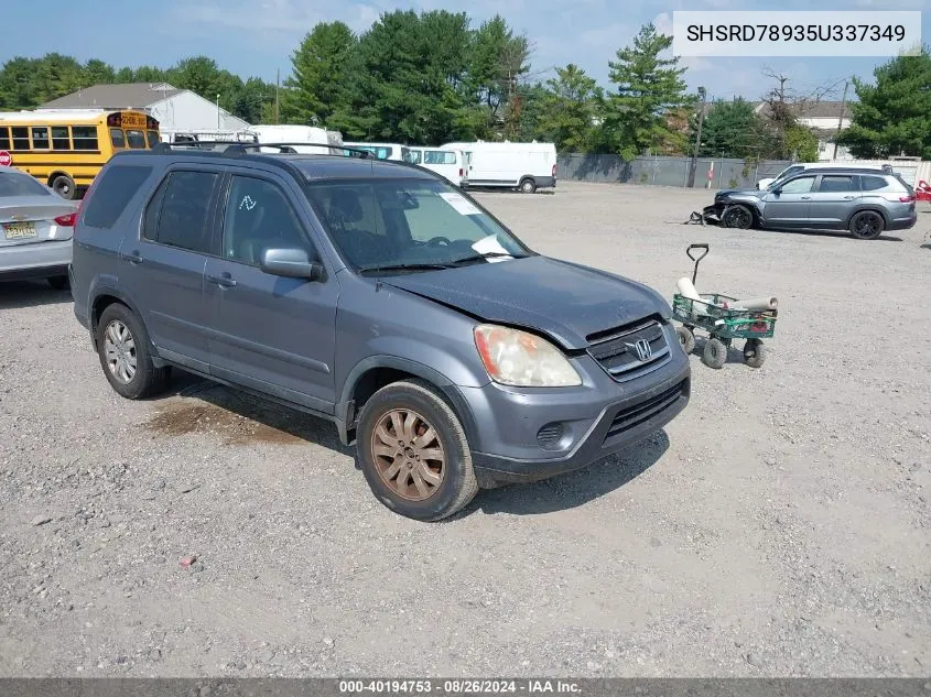 2005 Honda Cr-V Se VIN: SHSRD78935U337349 Lot: 40194753