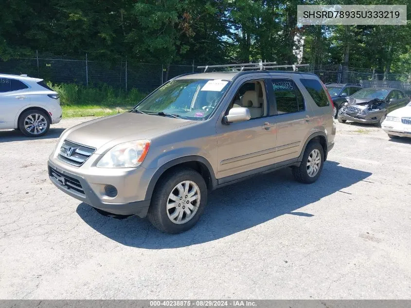 2005 Honda Cr-V Se VIN: SHSRD78935U333219 Lot: 40238875