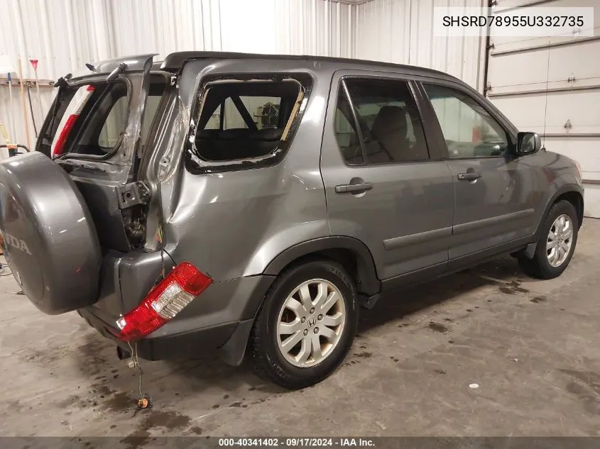 2005 Honda Cr-V Se VIN: SHSRD78955U332735 Lot: 40341402