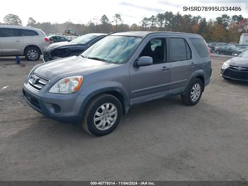 2005 Honda Cr-V Se VIN: SHSRD78995U334486 Lot: 40779314