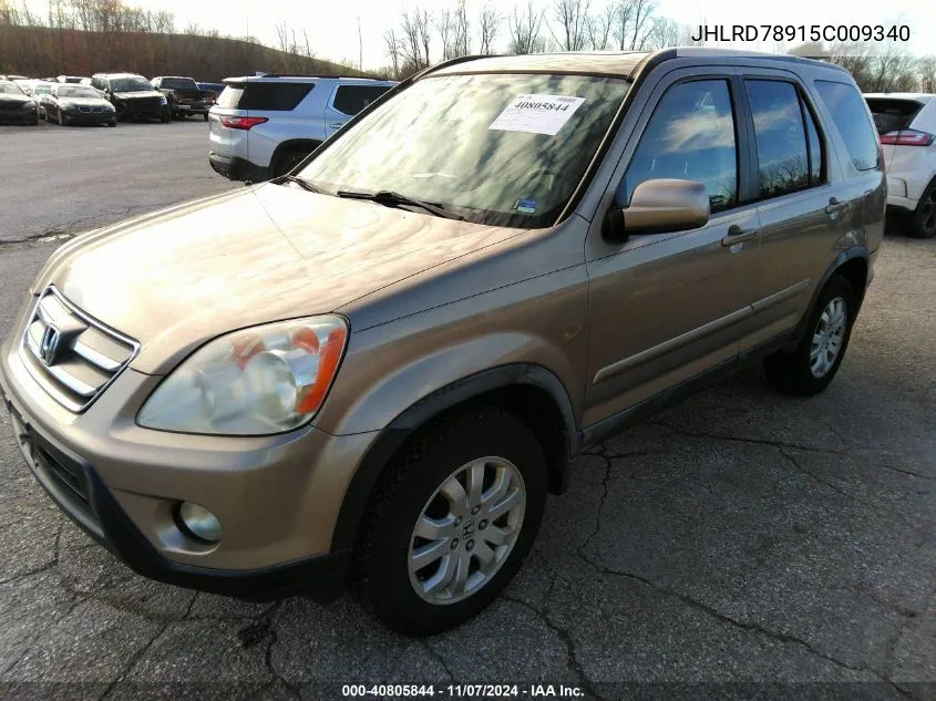 2005 Honda Cr-V Se VIN: JHLRD78915C009340 Lot: 40805844