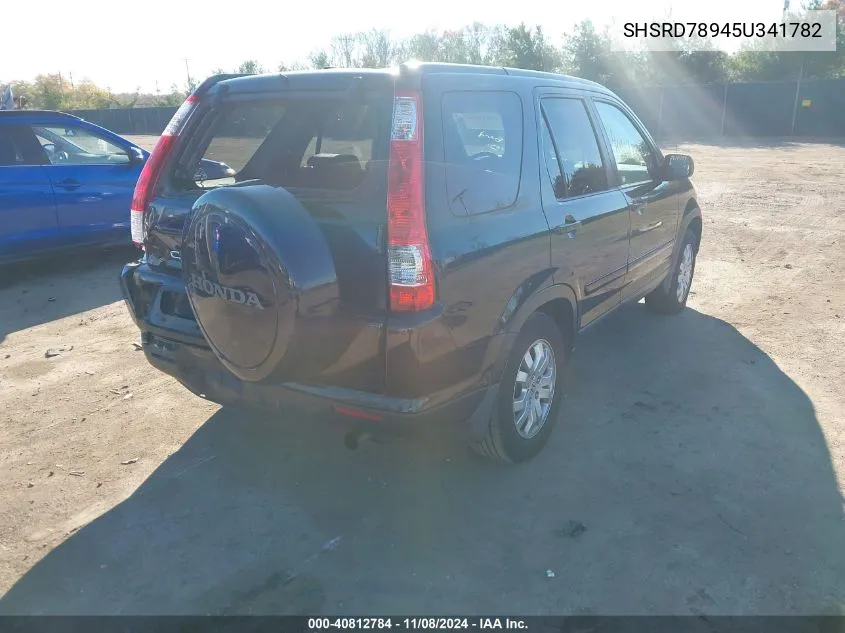 2005 Honda Cr-V Se VIN: SHSRD78945U341782 Lot: 40812784