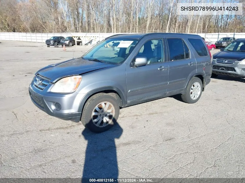 2006 Honda Cr-V Se/Ex VIN: SHSRD78996U414243 Lot: 40812155