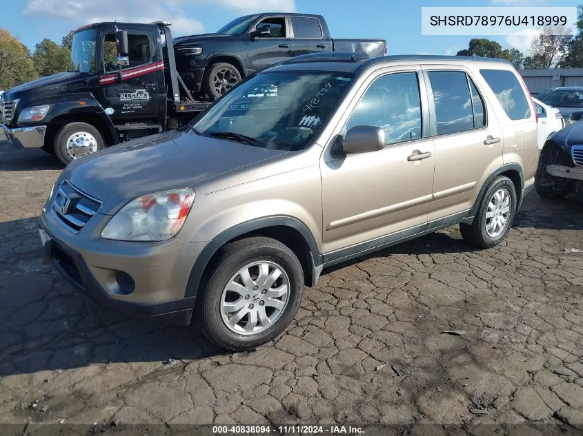 2006 Honda Cr-V Se VIN: SHSRD78976U418999 Lot: 40838094