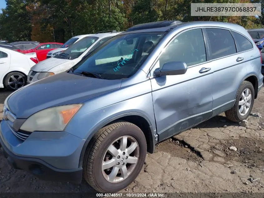 2007 Honda Cr-V Ex-L VIN: JHLRE38797C068837 Lot: 40748517