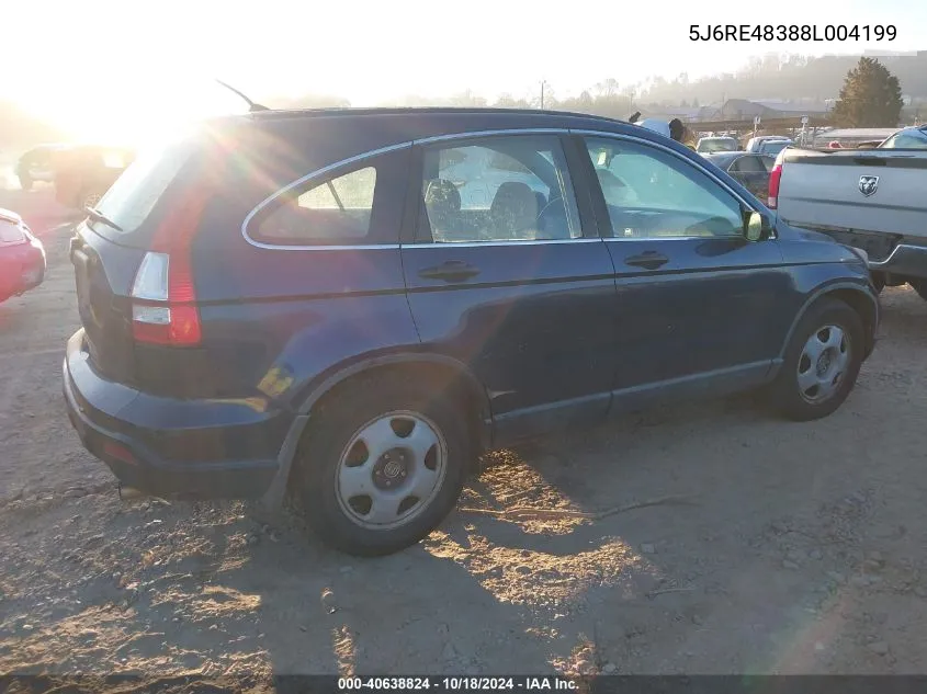 2008 Honda Cr-V Lx VIN: 5J6RE48388L004199 Lot: 40638824